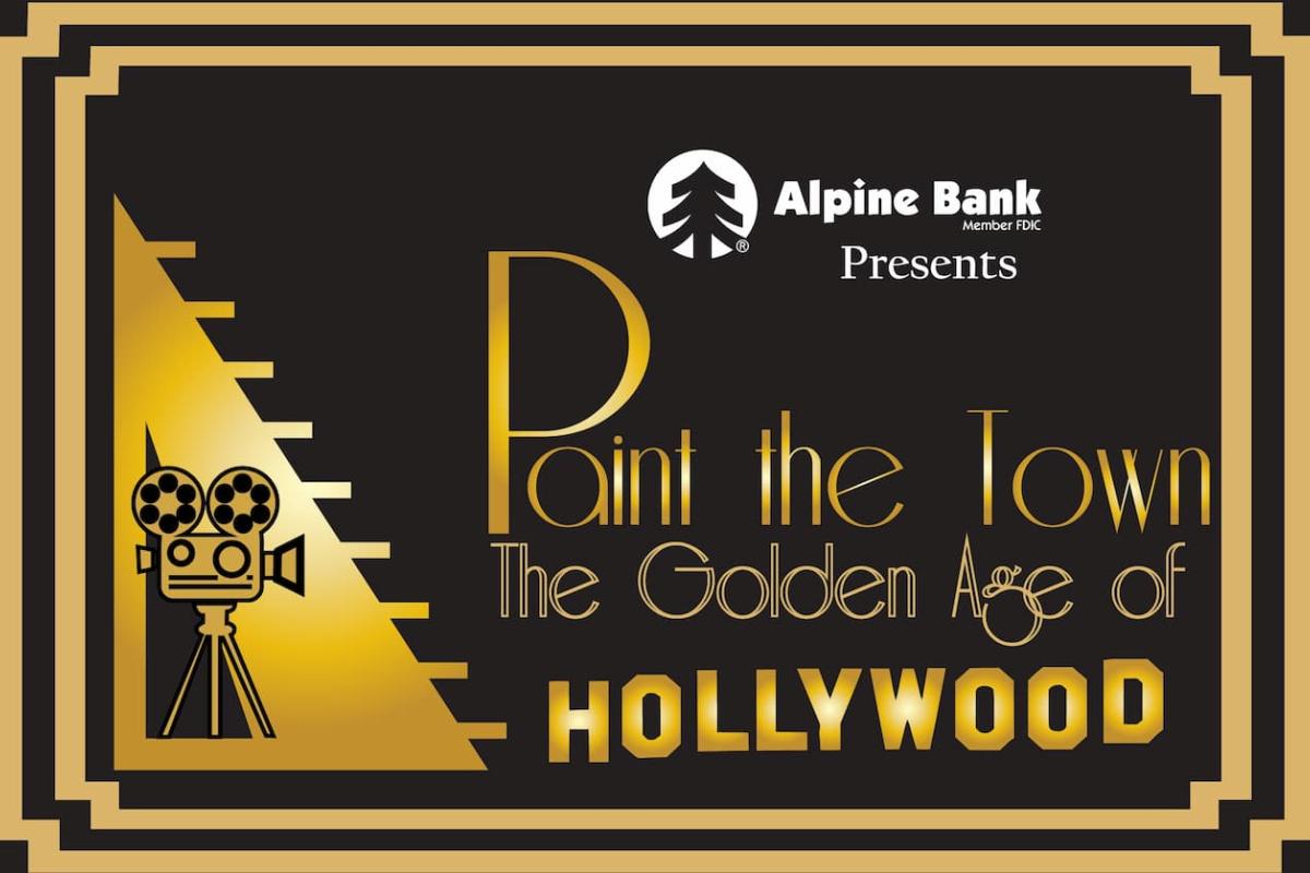 Alpine Bank Presents Paint the Town: The Golden Age of Hollywood