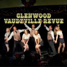Glenwood Vaudeville Revue
