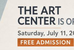 The Art Center Open July 11